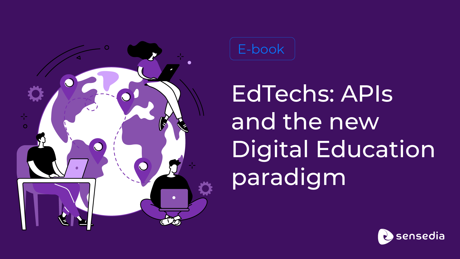 EdTechs: APIs and the new Digital Education paradigm